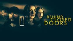 Behind Closed Doors